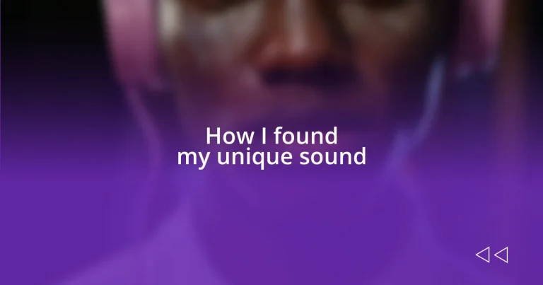 How I found my unique sound