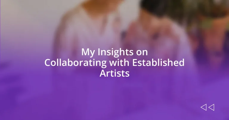 My Insights on Collaborating with Established Artists