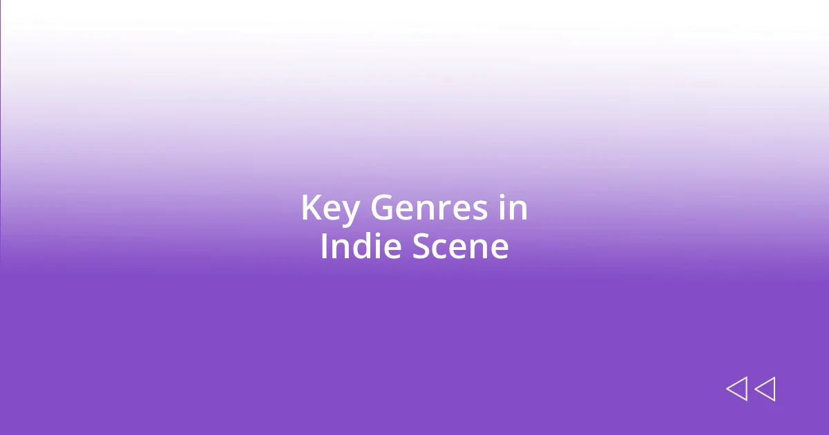 Key Genres in Indie Scene