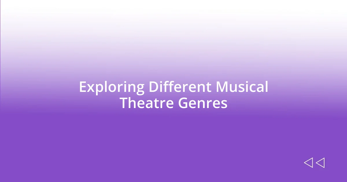 Exploring Different Musical Theatre Genres